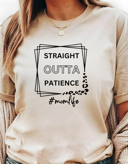 'Straight Outta Patience' Funny Mom T-Shirt – Hilarious and Relatable Gift for Moms