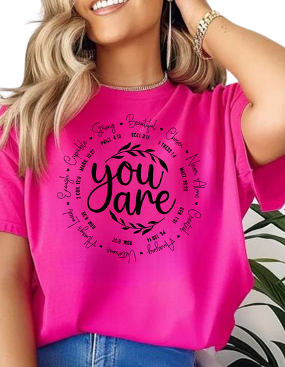 Inspirational “You Are” T-Shirts & Sweatshirts – Comfort Meets Faith