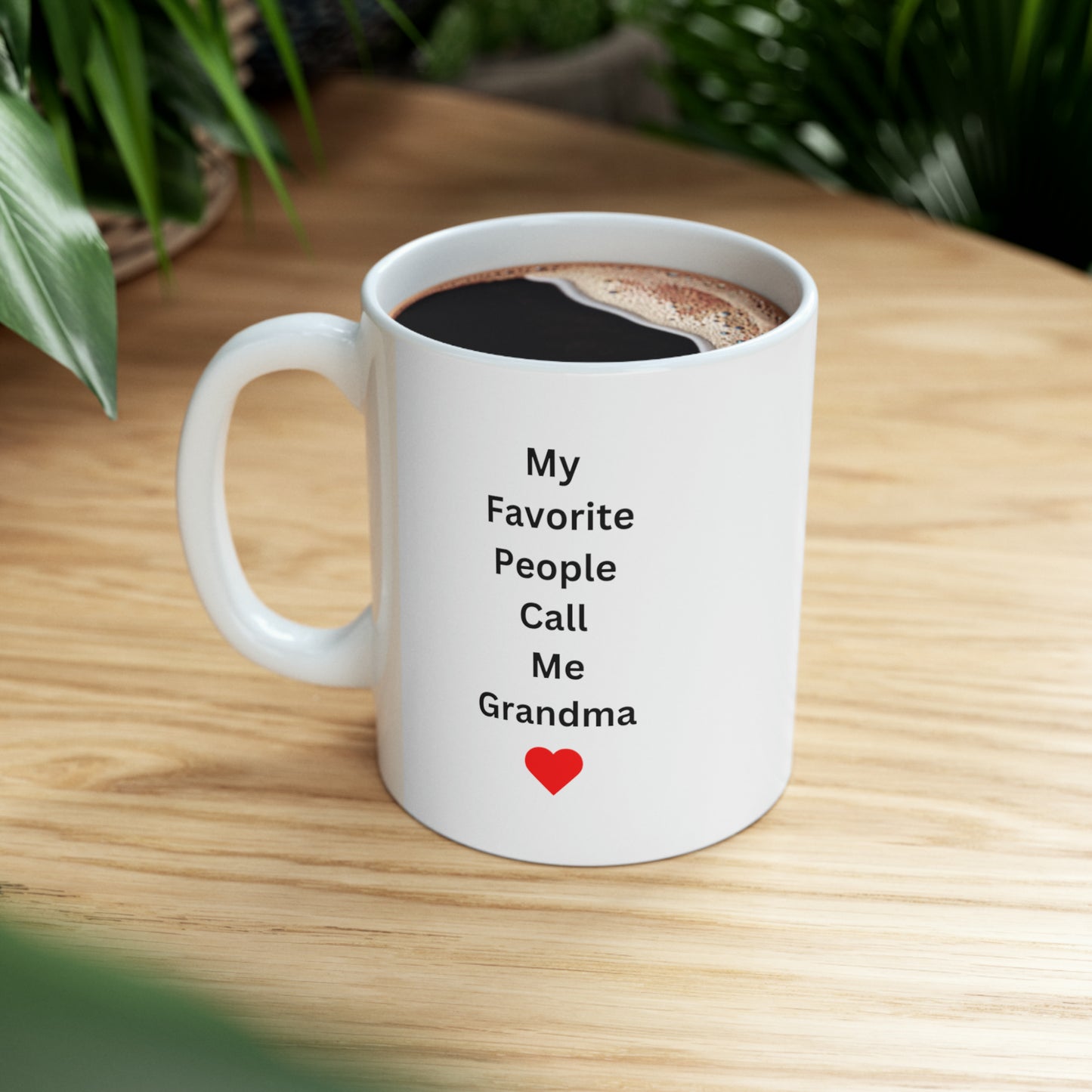 Favorite People Call Me Grandma Mug - Perfect Gift for Grandmothers