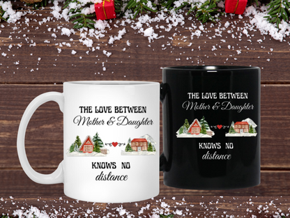 "Love Knows No Distance" Mug - Heartfelt Gift for Mom or Daughter