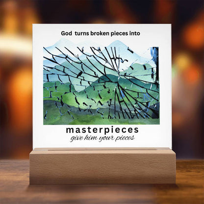 "God Turns Broken Pieces into Masterpieces" Inspirational Acrylic LED Square Gift for Hope and Encouragement