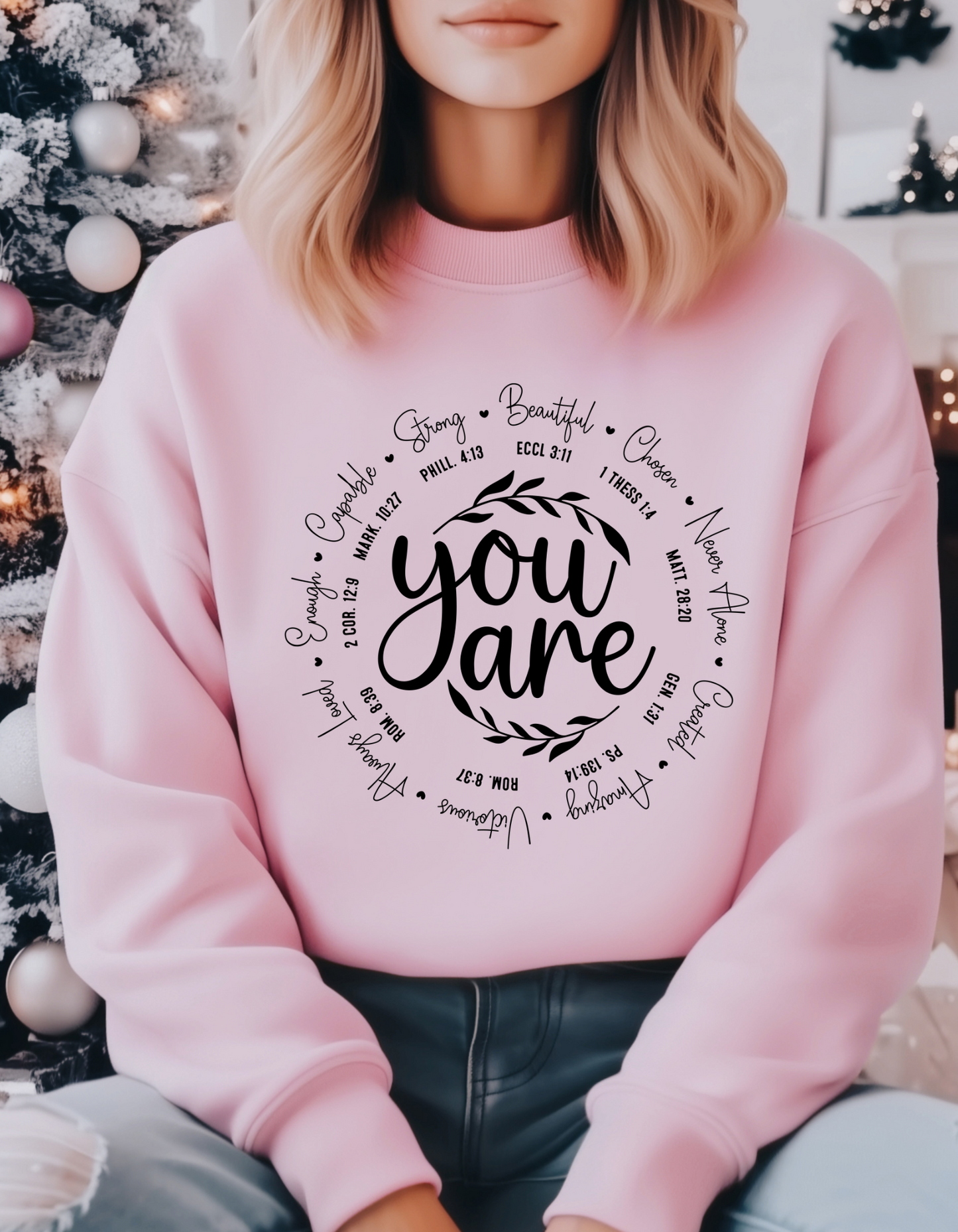 Inspirational “You Are” T-Shirts & Sweatshirts – Comfort Meets Faith