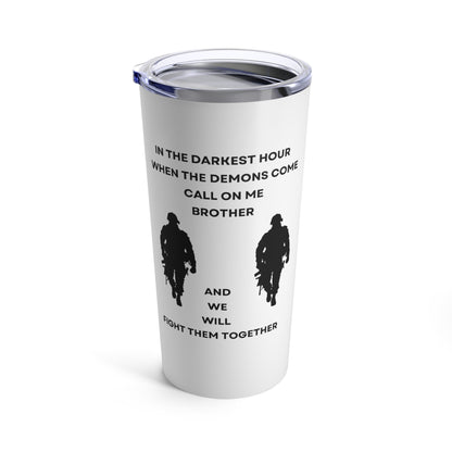 Brotherhood in Arms: Call on Me Brother Tumbler 20 oz – Ideal for Military Support