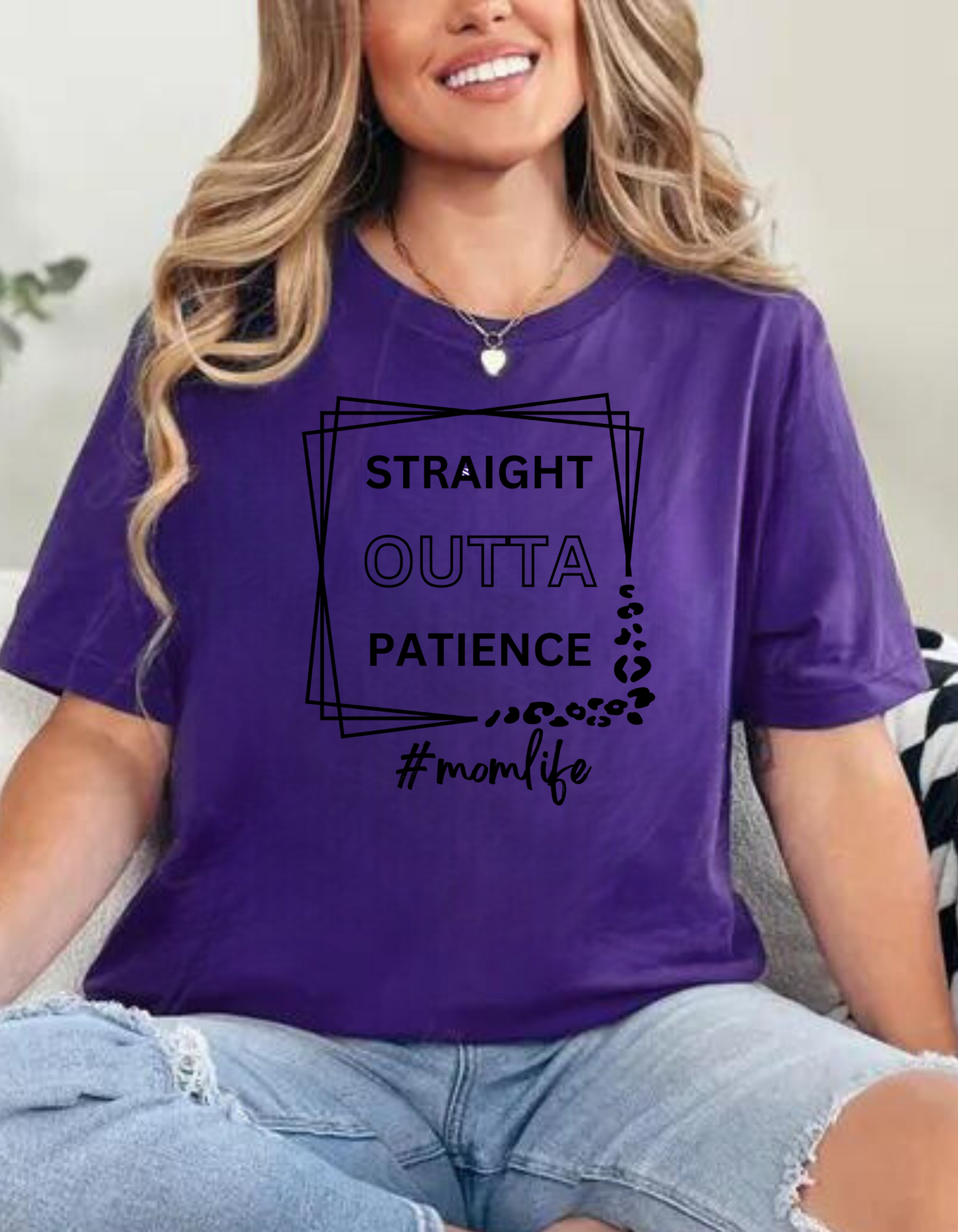 'Straight Outta Patience' Funny Mom T-Shirt – Hilarious and Relatable Gift for Moms