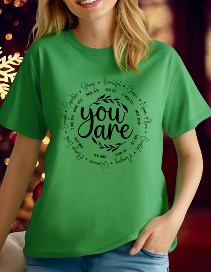 Inspirational “You Are” T-Shirts & Sweatshirts – Comfort Meets Faith