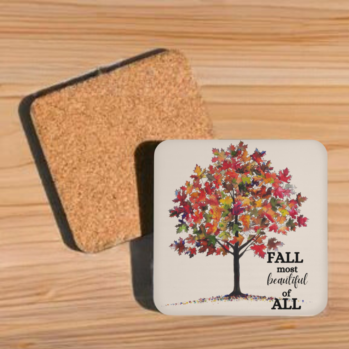 Fall Most Beautiful of All Drink Coaster – Perfect for Housewarming or Wedding