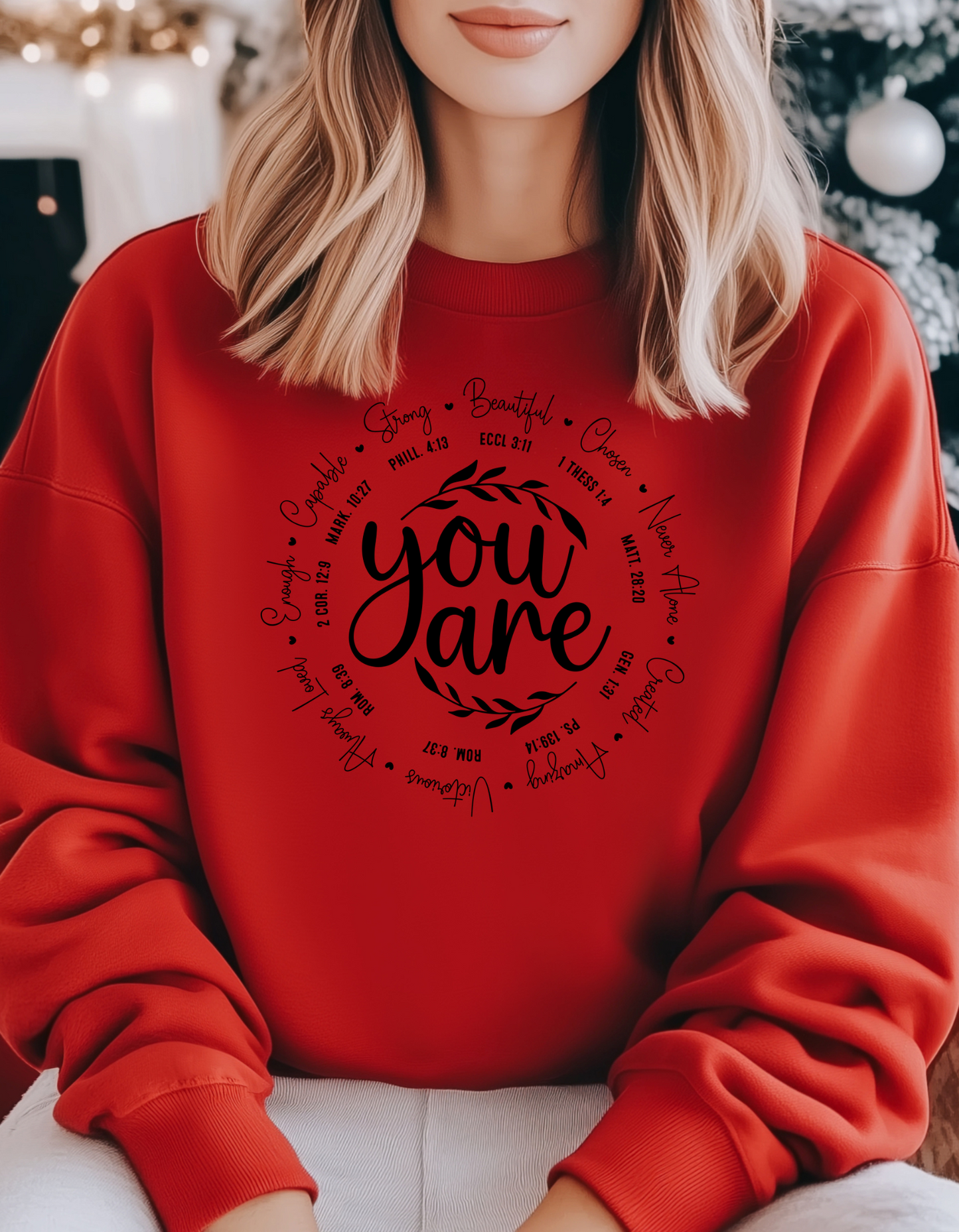 Inspirational “You Are” T-Shirts & Sweatshirts – Comfort Meets Faith