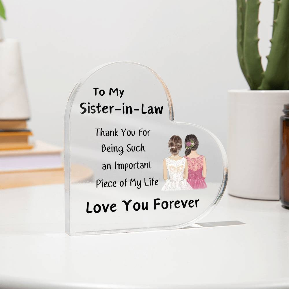 To My Sister-in-Law – Stylish Acrylic Heart Plaque for Unique Gift Idea