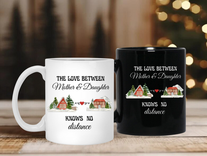 "Love Knows No Distance" Mug - Heartfelt Gift for Mom or Daughter