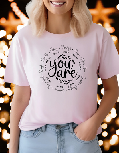 Inspirational “You Are” T-Shirts & Sweatshirts – Comfort Meets Faith