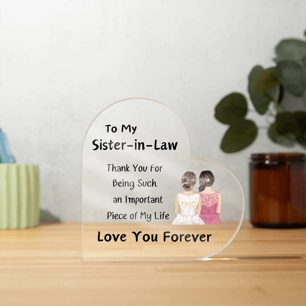 To My Sister-in-Law – Stylish Acrylic Heart Plaque for Unique Gift Idea