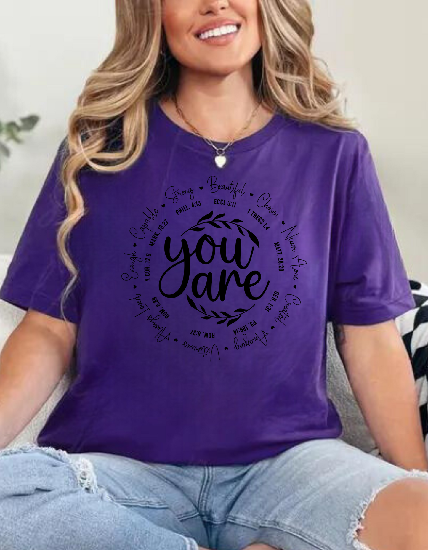 Inspirational “You Are” T-Shirts & Sweatshirts – Comfort Meets Faith