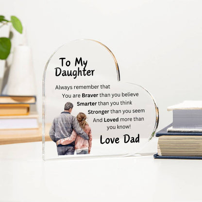 Inspiring Acrylic Heart Plaque – "Braver, Smarter, Stronger" – Perfect Personalized Gift for Daughter