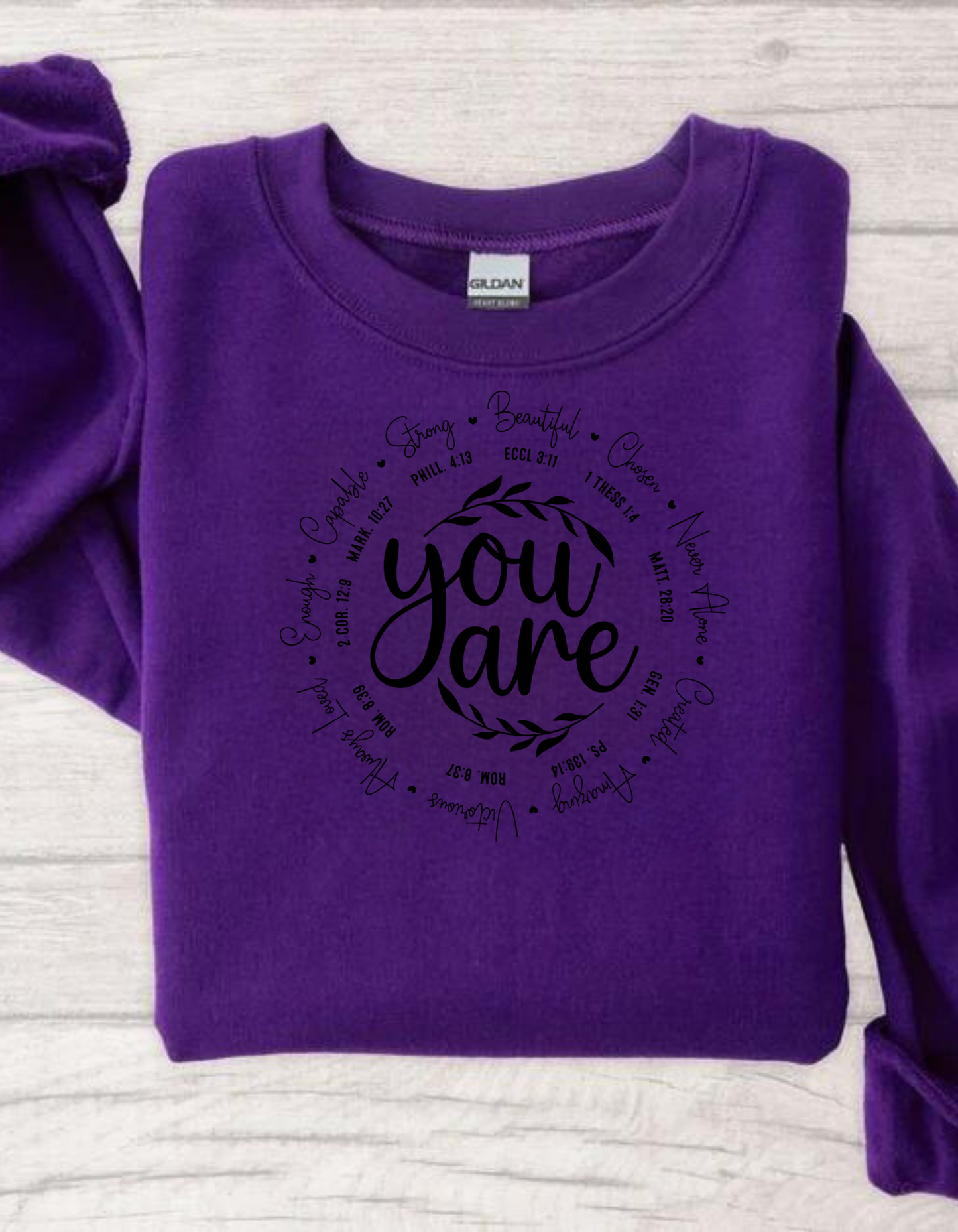 Inspirational “You Are” T-Shirts & Sweatshirts – Comfort Meets Faith