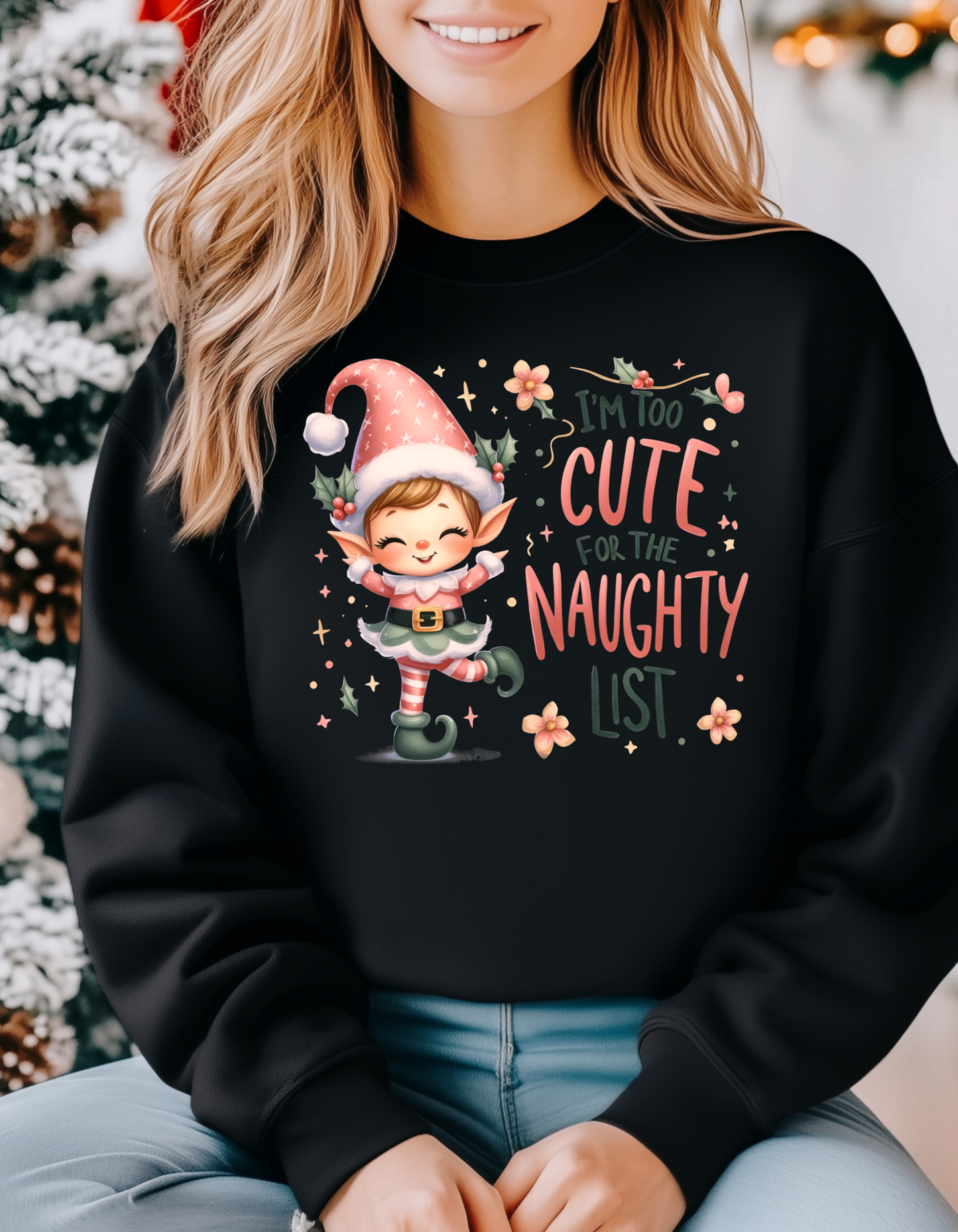 Playful 'Too Cute for the Naughty List' Christmas Apparel – Perfect Holiday Gift for Her