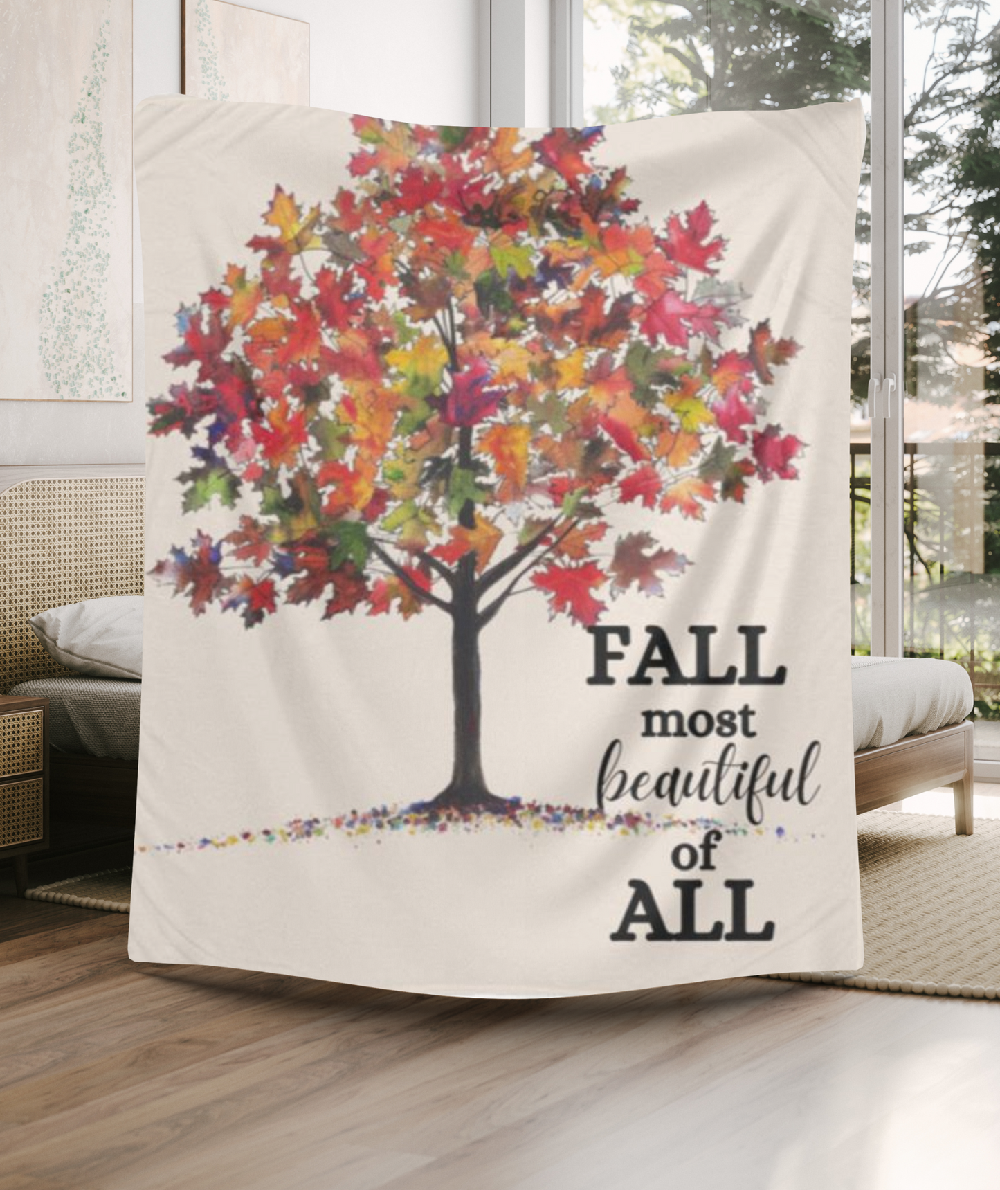 Fall Most Beautiful of All Blanket or Pillow – Cozy Autumn Decor & Perfect Housewarming Gift