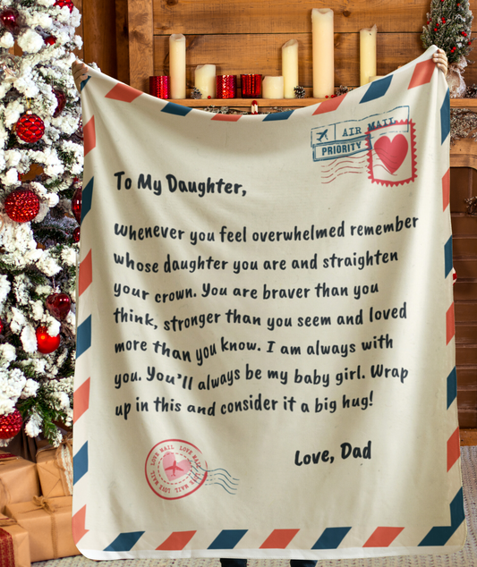 Sentimental Letter Blanket for Daughter from Dad – Thoughtful Gift for Every Celebration