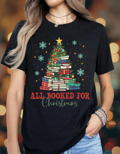 All Booked for Christmas T-Shirt – Fun Holiday Gift for Book Lovers