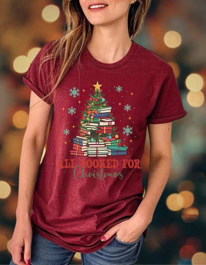 All Booked for Christmas T-Shirt – Fun Holiday Gift for Book Lovers