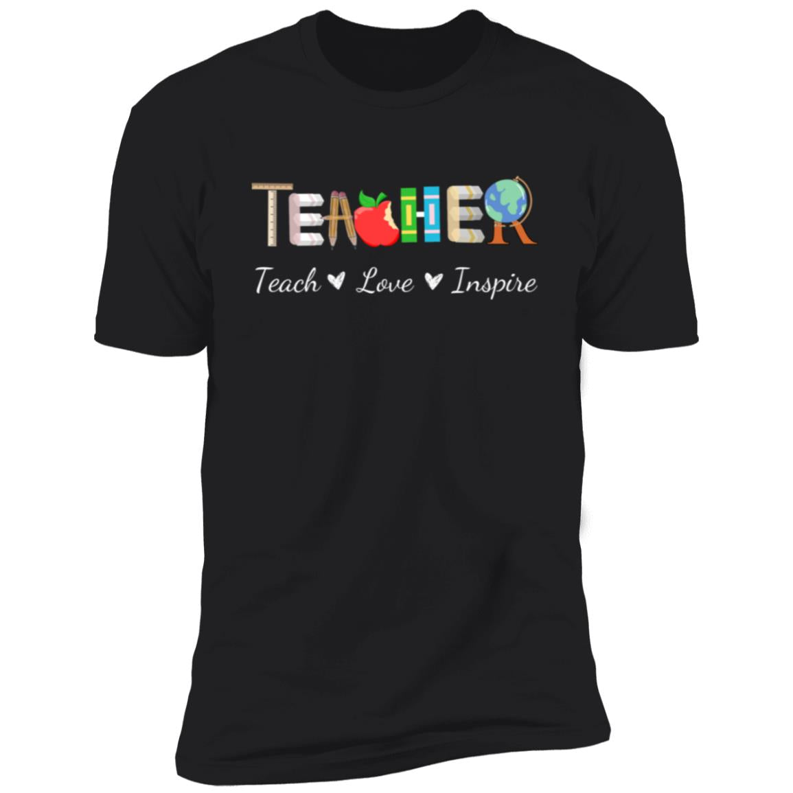 Teach Love Inspire T-Shirt – Spread Positivity in Style