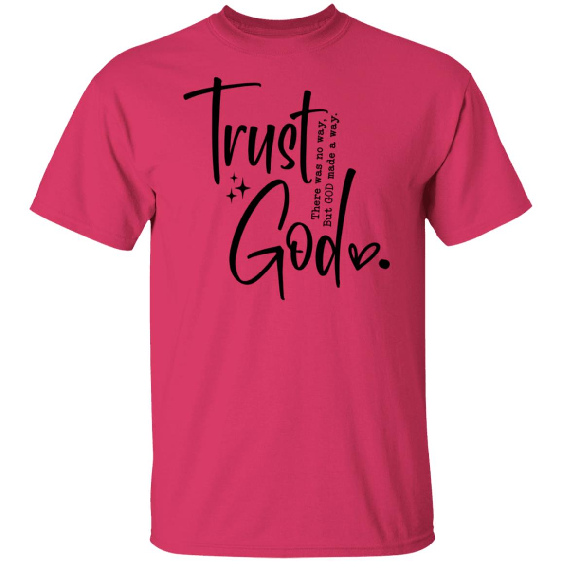 Trust God T-Shirts, Sweatshirts & Coffee Mugs – Inspirational Faith Collection