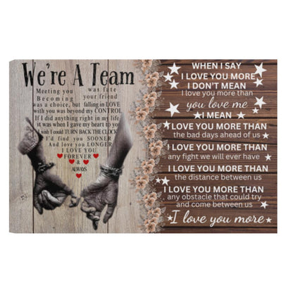 We’re a Team / I Love You More Canvas – Celebrate Partnership & Love