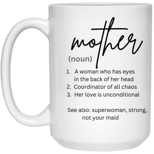 Mother - Unconditional Love Mug - Cherished Keepsake for Every Occasion