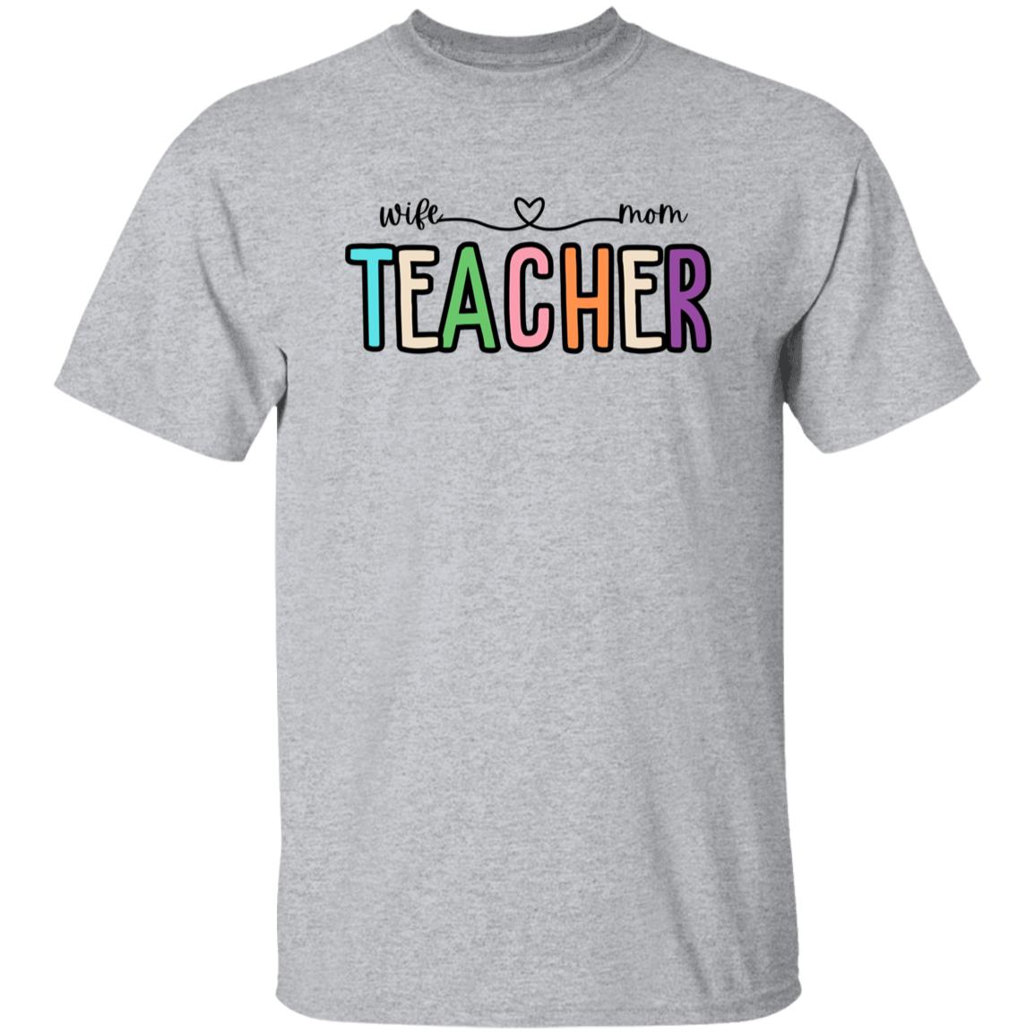 Wife Mom Teacher T-Shirt – Stylish & Comfortable Tee for Superwomen