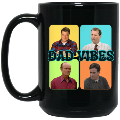 Funny 'Dad Vibes' Mug - Ideal  for Dads Who Bring Joy