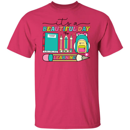 It's a Beautiful Day for Learning T-Shirt – Celebrate the Joy of Education