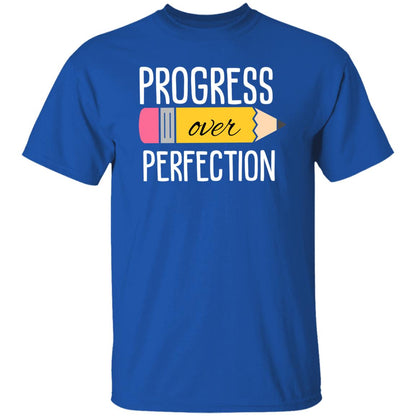 Progress Over Perfection T-Shirt – Motivational Teacher Apparel for Everyday Wear