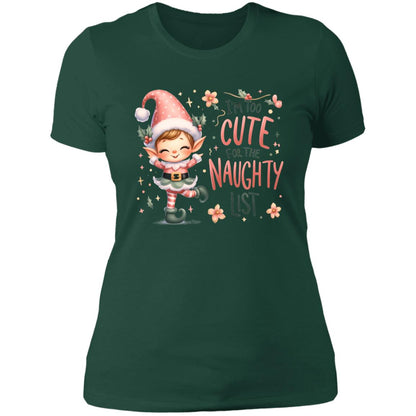 Playful 'Too Cute for the Naughty List' Christmas Apparel – Perfect Holiday Gift for Her