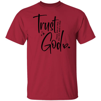 Trust God T-Shirts, Sweatshirts & Coffee Mugs – Inspirational Faith Collection