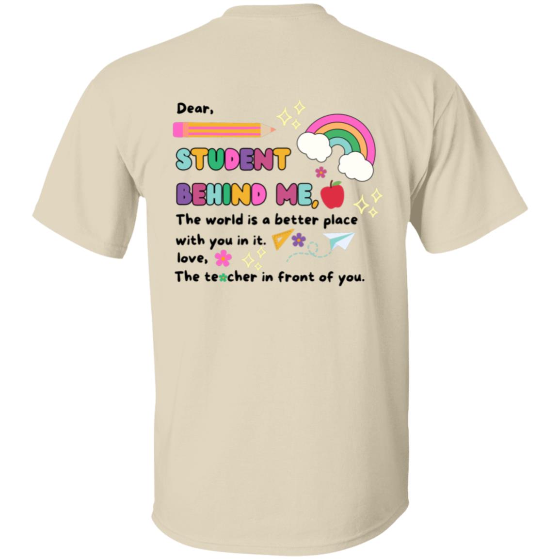 Dear Student T-Shirt – A Fun and Lighthearted Gift for Educators