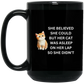 Gift for Cat Lovers - She Believed She Could Coffee Mug