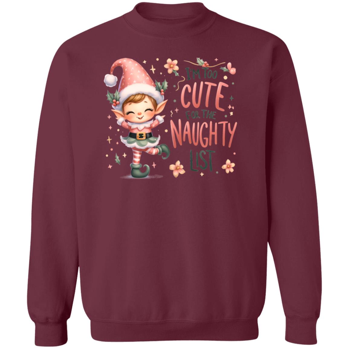 Playful 'Too Cute for the Naughty List' Christmas Apparel – Perfect Holiday Gift for Her