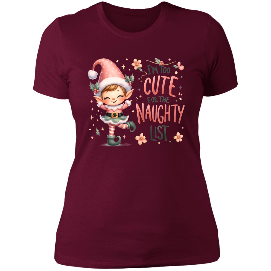 Playful 'Too Cute for the Naughty List' Christmas Apparel – Perfect Holiday Gift for Her