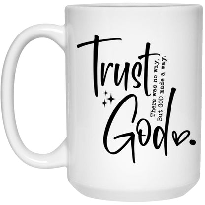 Trust God T-Shirts, Sweatshirts & Coffee Mugs – Inspirational Faith Collection