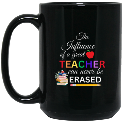 Honoring Educators - Influence of a Great Teacher Mug