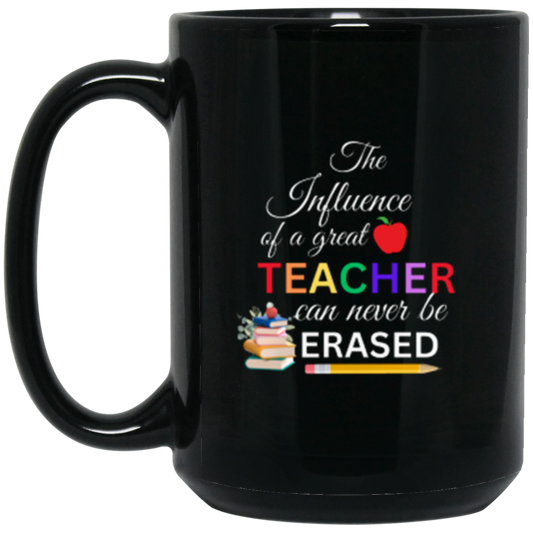 Honoring Educators - Influence of a Great Teacher Mug