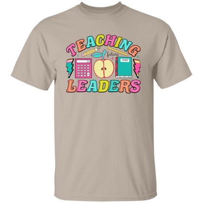 Teaching Future Leaders T-Shirt – Inspiring Apparel for Educators Shaping Tomorrow's Leaders