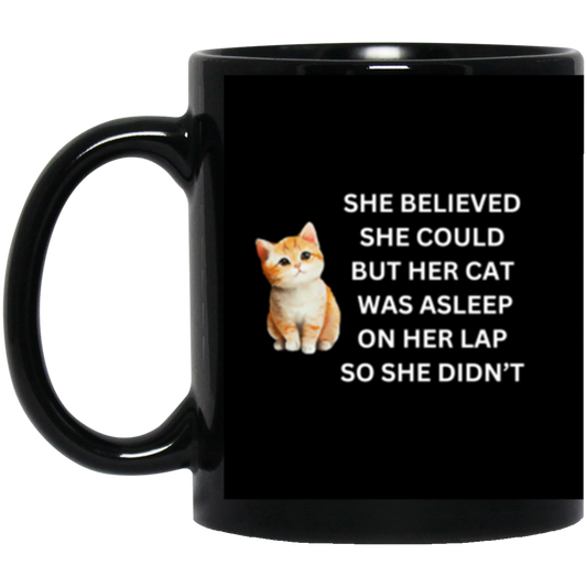 Gift for Cat Lovers - She Believed She Could Coffee Mug