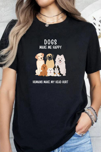 Comfy "Dogs Make Me Happy" T-Shirt - Perfect for Casual Wear