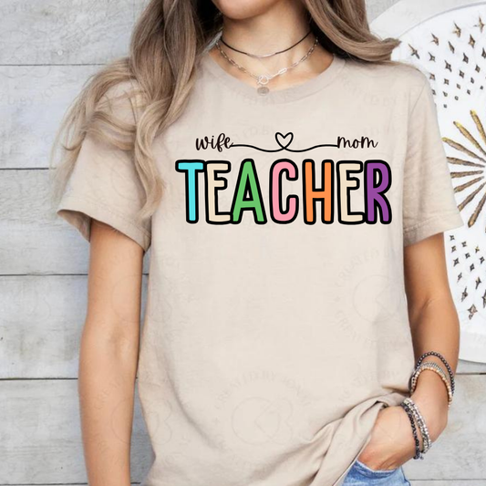 Wife Mom Teacher T-Shirt – Stylish & Comfortable Tee for Superwomen