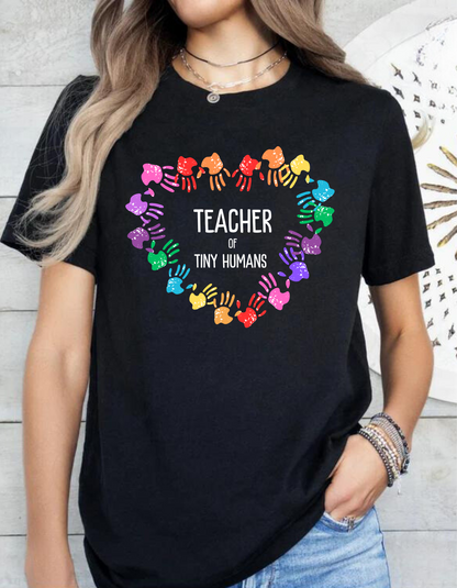 Teacher of Tiny Humans T-Shirt – Celebrate the Heart of Teaching