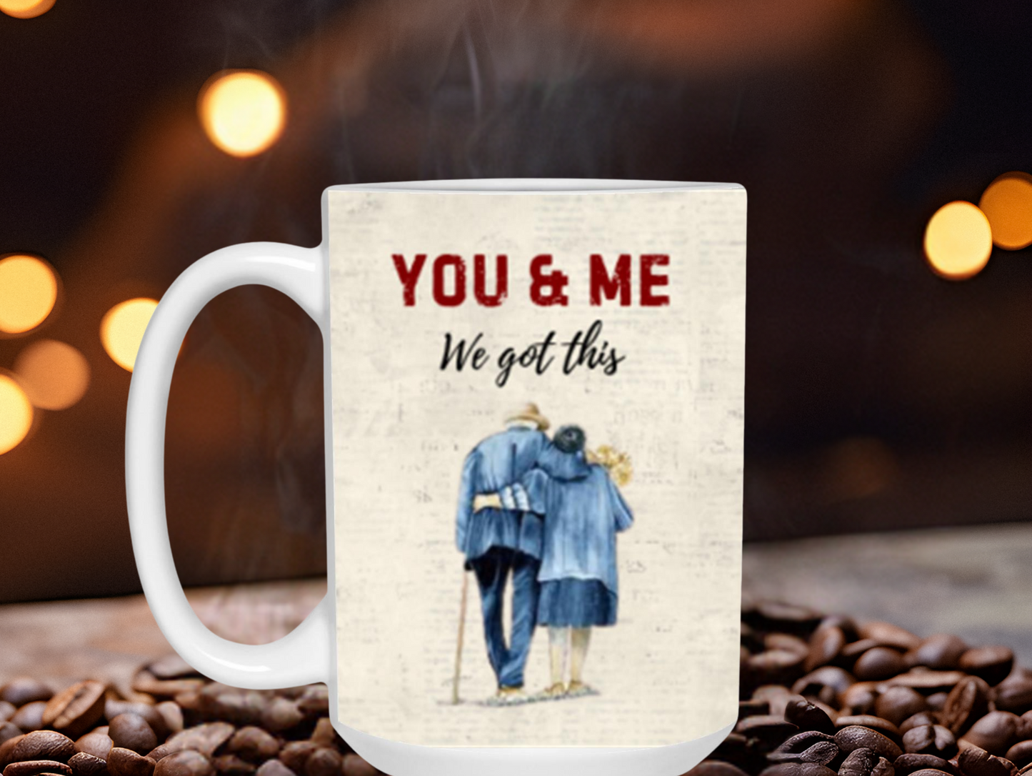 Celebrate the Memories - You and Me Together Coffee Mug