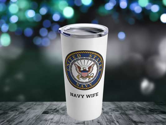 Navy Wife Tumbler – Celebrate the Strength of Military Families, Perfect Gift for Navy Wives