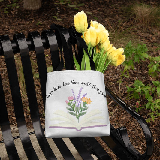 Love Them, Teach Them, Watch Them Grow Tote – Perfect Gifts for Teachers