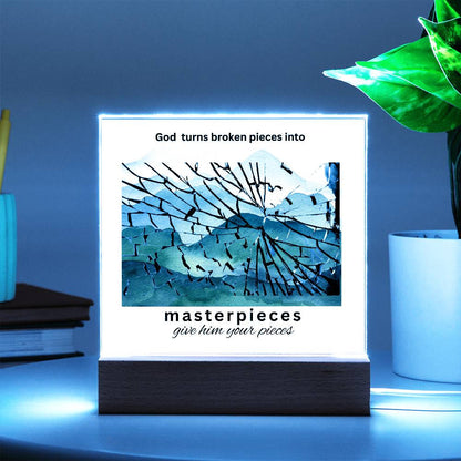 "God Turns Broken Pieces into Masterpieces" Inspirational Acrylic LED Square Gift for Hope and Encouragement