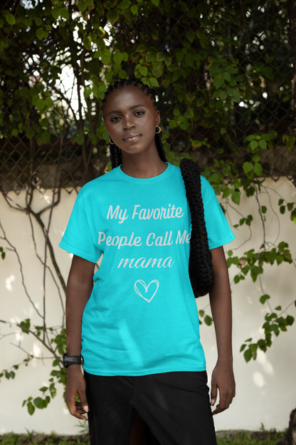 Heartwarming Gift: "My Favorite People Call Me Mom" T-Shirt